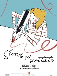 Storie un po' svitate - Elvira Trap