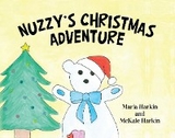 Nuzzy's Christmas Adventure - Maria Harkin, McKale Harkin