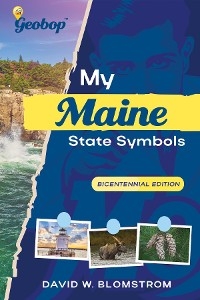 My Maine Symbols -  David W. Blomstrom