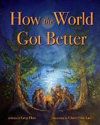 How the World Got Better - Greg Flint