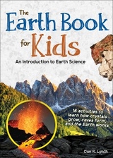 The Earth Book for Kids - Dan R. Lynch