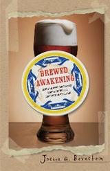 Brewed Awakening -  Joshua M. Bernstein