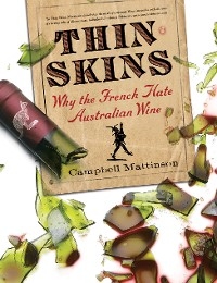 Thin Skins -  Campbell Mattinson