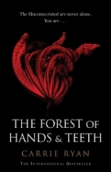 The Forest of Hands and Teeth - Ryan, Carrie