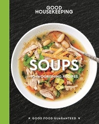 Good Housekeeping Soups - Susan Westmoreland