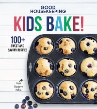 Good Housekeeping Kids Bake! -  Susan Westmoreland