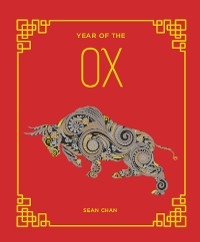 Year of the Ox - Sean Chan