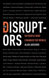 The Disruptors - Alan Axelrod