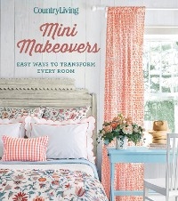 Country Living Mini Makeovers