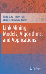 Link Mining: Models, Algorithms, and Applications - 