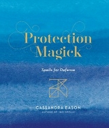 Protection Magick -  Cassandra Eason