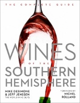 Wines of the Southern Hemisphere -  Mike DeSimone,  Jeff Jenssen