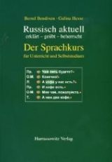 Russisch aktuell / Der Sprachkurs. Für Unterricht und Studium - Bernd Bendixen, Galina Hesse, Horst Rothe