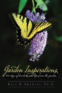 Garden Inspirations - Paul B. Francis