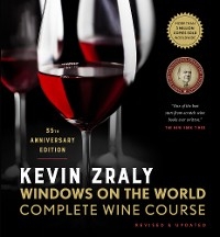 Kevin Zraly Windows on the World Complete Wine Course - Kevin Zraly