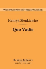 Quo Vadis (Barnes & Noble Digital Library) -  Henryk Sienkiewicz