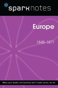 Europe (1848-1871) (SparkNotes History Note) -  Sparknotes