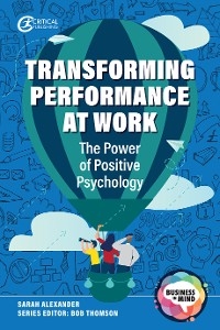 Transforming Performance at Work -  Sarah Alexander