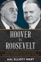 Hoover vs. Roosevelt -  Hal Elliott Wert