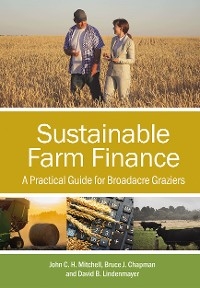 Sustainable Farm Finance -  Bruce J. Chapman,  David B. Lindenmayer,  John C.H. Mitchell