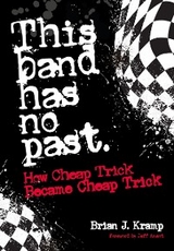 This Band Has No Past - Brian J. Kramp