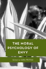 Moral Psychology of Envy - 