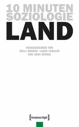 10 Minuten Soziologie: Land - 