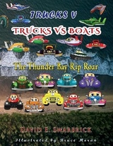 Trucks V: Trucks vs Boats -  David Swarbrick