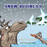 Snow Business - Molly O'Connor