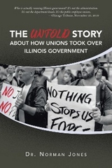 The Untold Story About How Unions Took over Illinois Government - Dr. Norman Jones