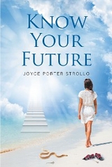 Know Your Future -  Joyce Porter Strollo