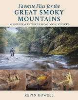 Favorite Flies for the Great Smoky Mountains -  Kevin Howell