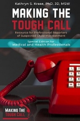 Making the Tough Call - Kathryn S Krase