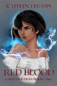 Red Blood -  Kaitlyn Legaspi