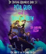 Peter Green and the Skeleton Crew -  Angelina Amy Allsop