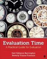 Evaluation Time - Gail V. Barrington, Beverly F. Triana-Tremain