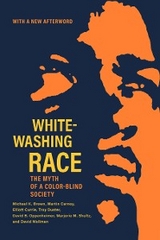 Whitewashing Race - Michael Kingsley Brown, Martin Carnoy, Elliott Currie, Troy Duster, David B. Oppenheimer