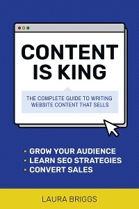 Content Is King -  Laura Briggs