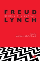 Freud/Lynch : Behind the Curtain - 