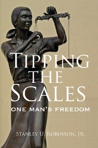 Tipping the Scales -  Stanley U Robinson