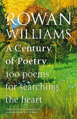 Century of Poetry -  Rowan Williams