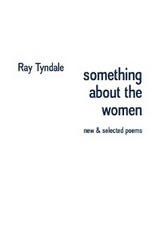 something about the women - Ray Tyndale