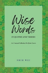 Wise Words In Quotes And Verses - Shih Wei