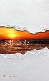 Self-Cycle -  Breana Diaz