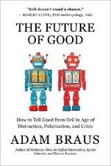 The Future of Good - Adam Braus