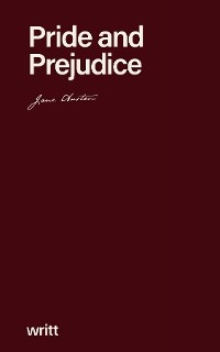 Pride and Prejudice - Jane Austen