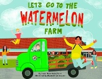 Let's Go to the Watermelon Farm -  Need More Acres Farm