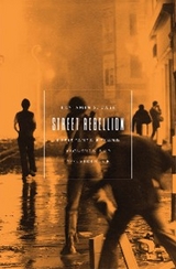 Street Rebellion -  Benjamin S. Case