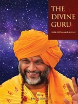 The Divine Guru - Dr. Braj Sinha