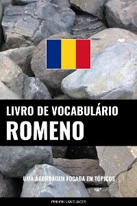 Livro de Vocabulário Romeno - Pinhok Languages